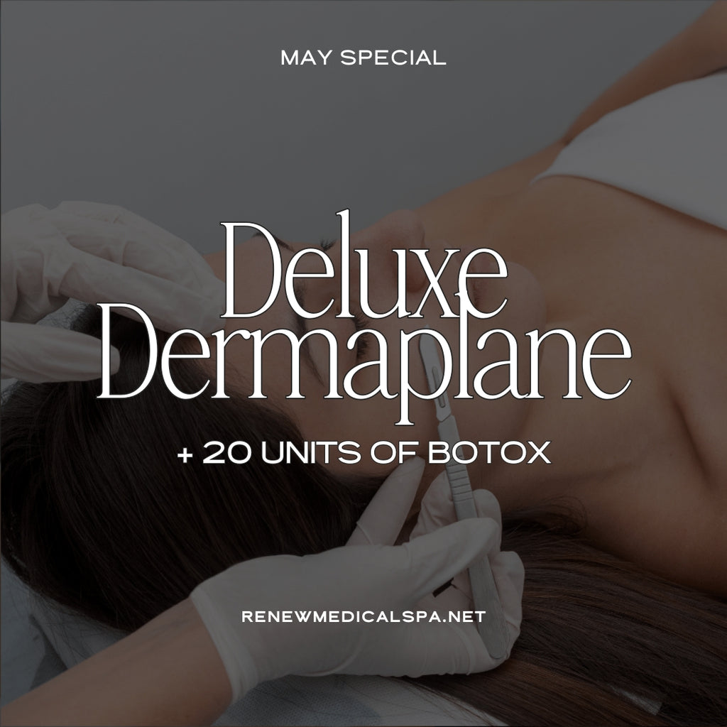Deluxe Dermaplane + 20 Units of Botox